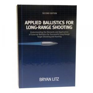 Applied Ballistics for Long-Range Shooting - Bryan Litz