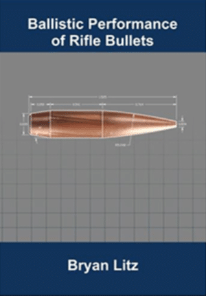 Ballistic Performance of Rifle Bullets - Bryan Litz